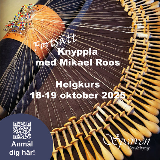 Knyppla med Mikael Roos 18-19 oktober  2026